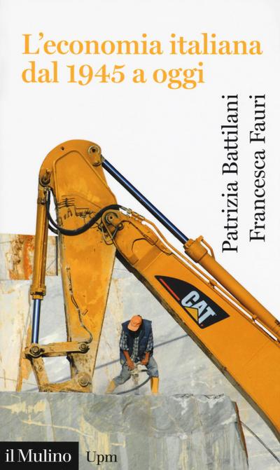 L’ economia italiana dal 1945 a oggi