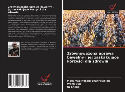 Zrównowa¿ona uprawa bawe¿ny i jej zaskakuj¿ce korzy¿ci dla zdrowia