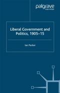 Liberal Government and Politics, 1905-15