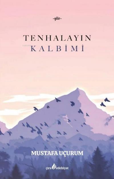 Tenhalayin Kalbimi