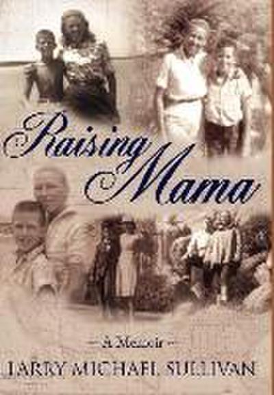 Raising Mama