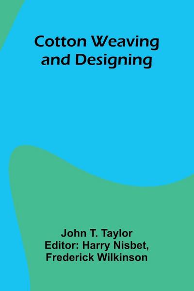 Cotton Weaving and Designing