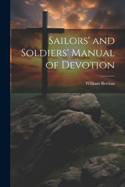 Sailors’ and Soldiers’ Manual of Devotion