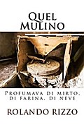 Quel Mulino