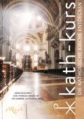 Kath-Kurs - Die Katholische Kirche entdecken