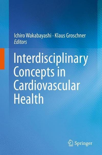Interdisciplinary Concepts in Cardiovascular Health