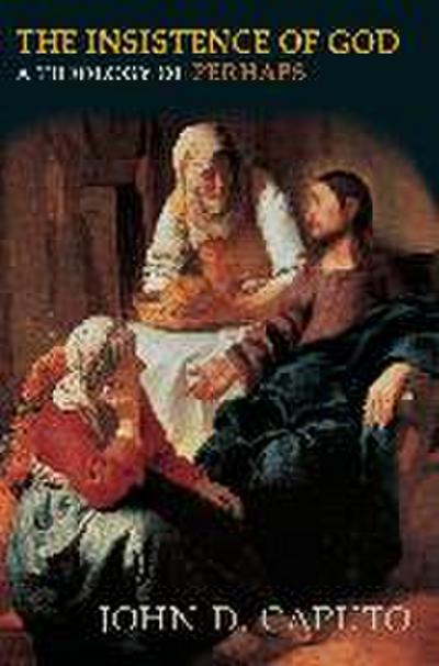 The Insistence of God