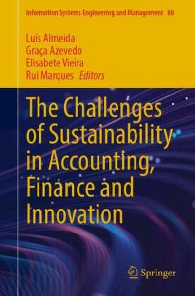 The Challenges of Sustainability in Accounting, Finance and Innovation