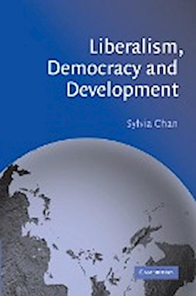 Liberalism, Democracy and Development