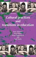 Cultural Practices and Transitions in Education