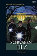 Schwaben-Filz von Klaus Wanninger | Ebook