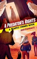 A Predator’s Rights