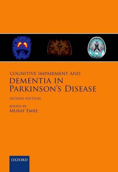 Cognitive Impairment and Dementia in Parkinson’s Disease