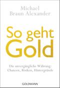 So geht Gold