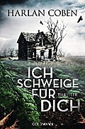 Ich schweige für dich von Harlan Coben | Ebook