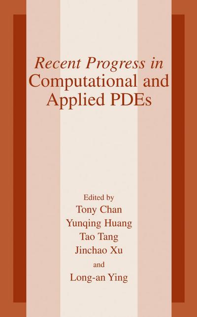 Recent Progress in Computational and Applied PDES