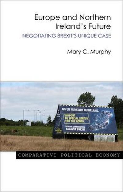 Murphy, M: Europe and Northern Ireland’s Future