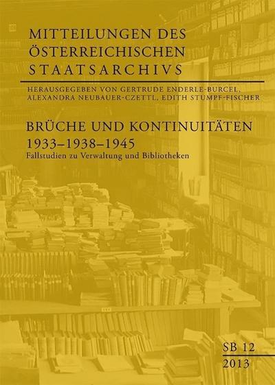 Brüche und Kontinuitäten 1933 - 1938  1945