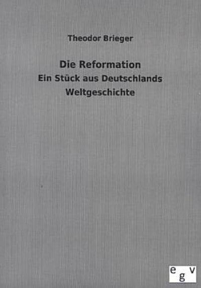 Die Reformation
