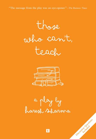 Those Who Can’t, Teach (From Stage to Print, #1)
