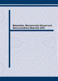 Metastable, Mechanically Alloyed and Nanocrystalline Materials 2000