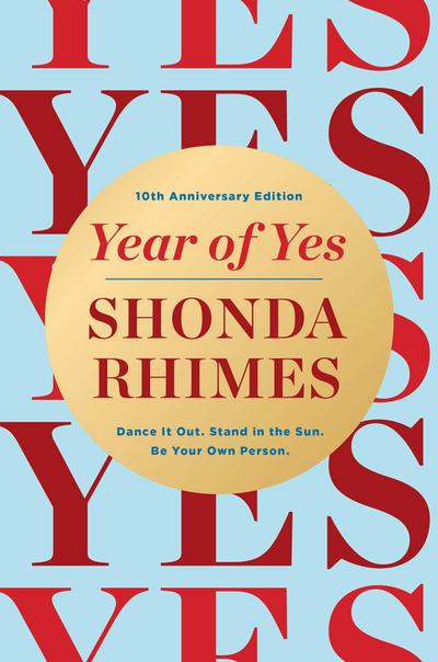 Year of Yes (10th Anniversary Edition)