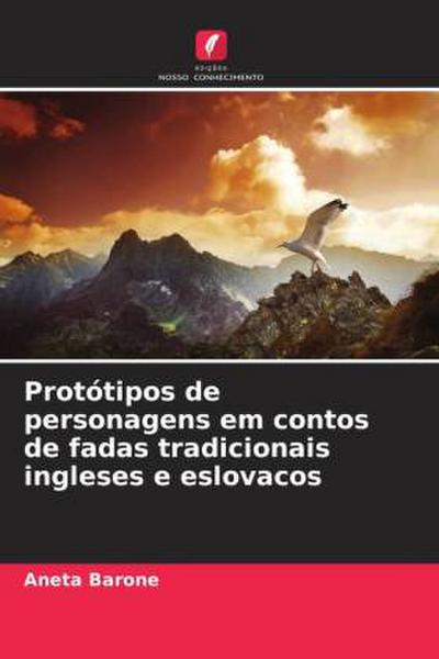 Protótipos de personagens em contos de fadas tradicionais ingleses e eslovacos