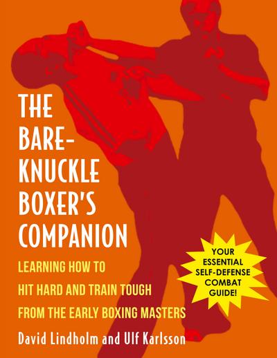 Bare-Knuckle Boxer’s Companion