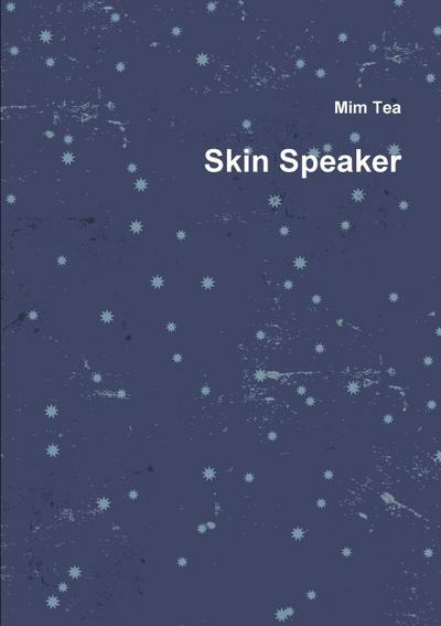 Skin Speaker