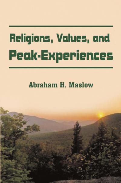 Religions, Values, and Peak-Experiences