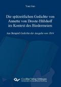 Die spätzeitlichen Gedichte von Annette von Droste