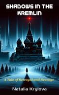 Shadows In The Kremlin