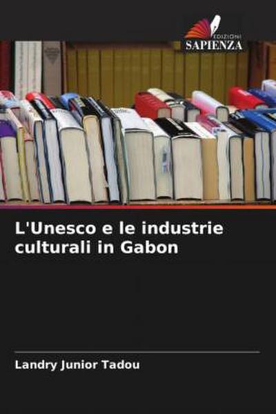L’Unesco e le industrie culturali in Gabon