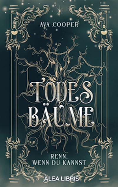 Todesbäume - Renn, wenn du kannst