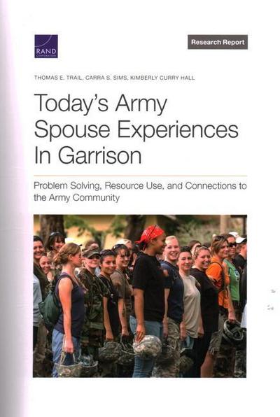 Today’s Army Spouse Experiences in Garrison