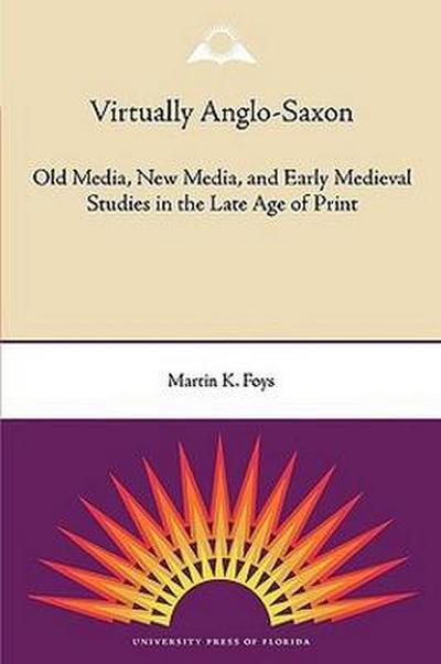 Virtually Anglo-Saxon