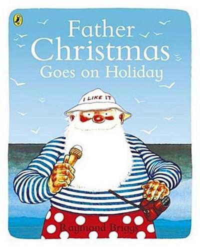 Father Christmas goes on Holiday