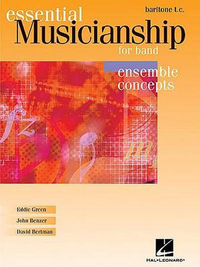Essential Musicianship for Band - Ensemble Concepts: Advanced Level - Baritone T.C.