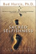 Sacred Selfishness