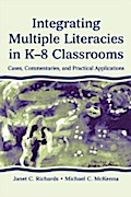 Integrating Multiple Literacies in K-8 Classrooms