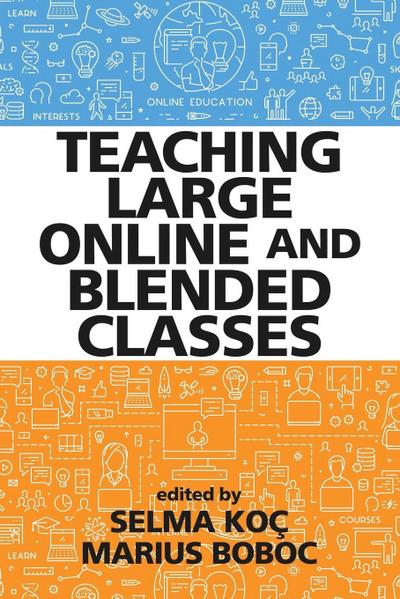 Teaching Large Online and Blended Classes