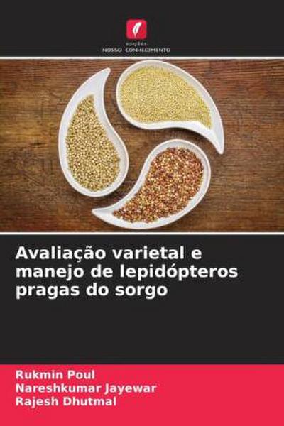 Avaliação varietal e manejo de lepidópteros pragas do sorgo