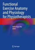 Functional Exercise Anatomy and Physiology for Phy