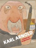 Der Zeichner Karl Arnold: Zeichner des Simplicissimus