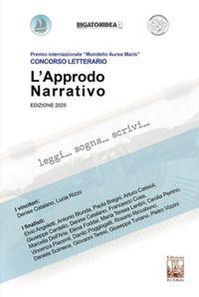 L’ approdo narrativo. Concorso letterario. Premio internazionale ’Mondello Aurea Maris’