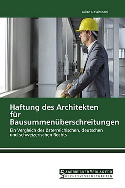 Haftung des Architekten für Bausummenüberschreitungen
