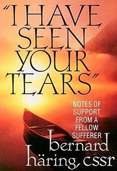 I Have Seen Your Tears