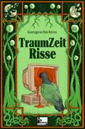 TraumZeitRisse
