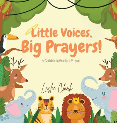 Little Voices, Big Prayers!