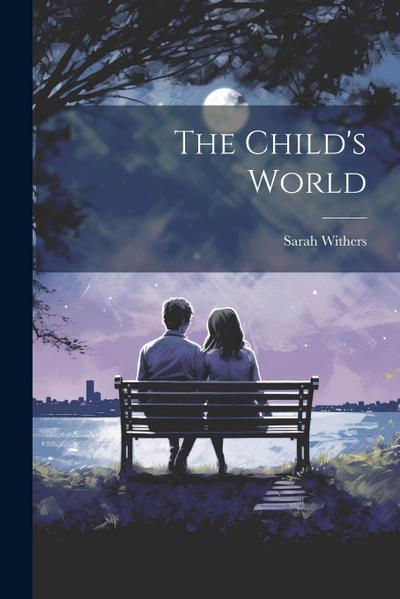 The Child’s World